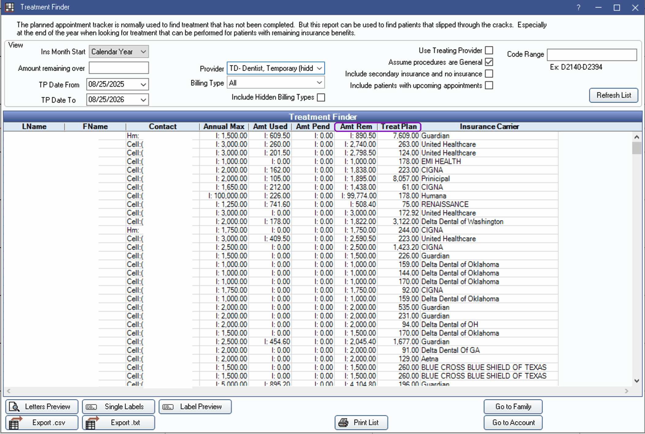 Treatment Finder results in OpenDental with patient columns redacted, showing annual max, benefits used and remaining, treatment plan value, and insurance carrier
